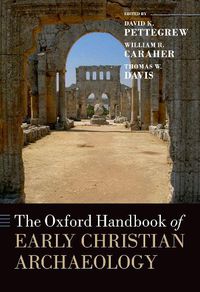 Cover image for The Oxford Handbook of Early Christian Archaeology