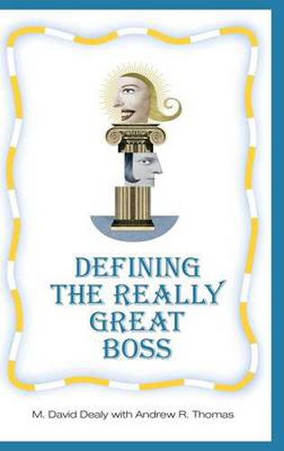 Cover image for Defining the Really Great Boss