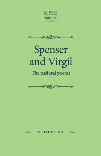 Cover image for Spenser and Virgil: The Pastoral Poems