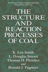 Cover image for The Structure and Reaction Processes of Coal