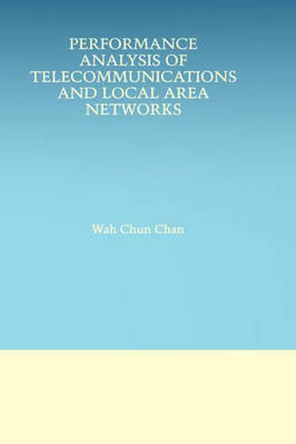 Cover image for Performance Analysis of Telecommunications and Local Area Networks