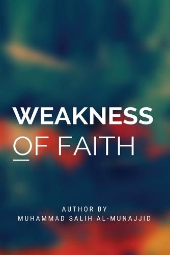 Cover image for Weakness Of Faith