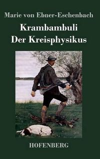 Cover image for Krambambuli / Der Kreisphysikus: Zwei Erzahlungen