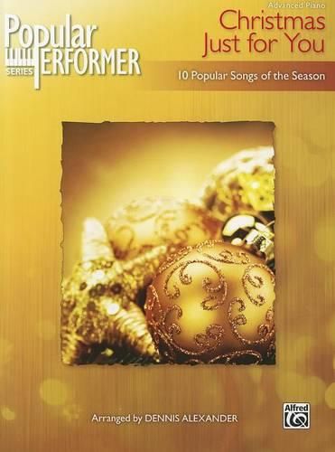 Cover image for Popular Performer -- A Christmas Just for You: 10 Popular Songs of the Season