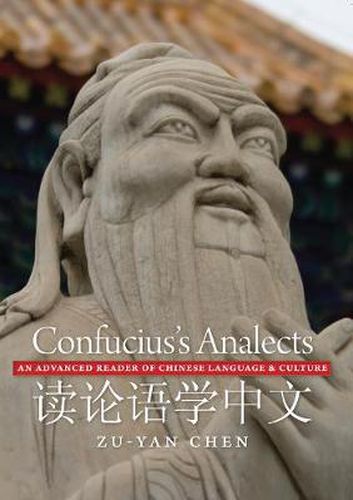 Cover image for Confucius's Analects: An Advanced Reader of Chinese Language and Culture