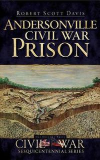 Cover image for Andersonville Civil War Prison