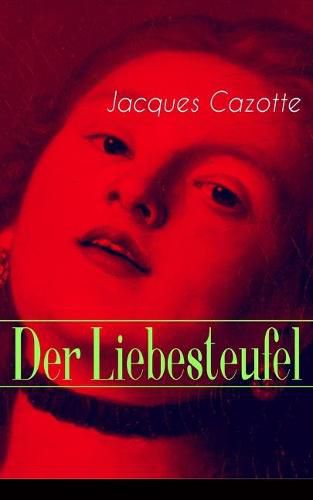 Der Liebesteufel: Klassiker der Fantastik