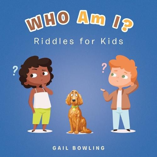 Cover image for Who Am I?: Riddles for Kids