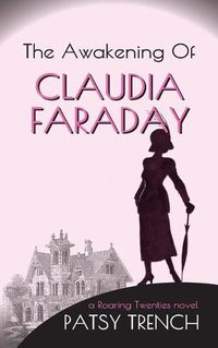 Cover image for The Awakening of Claudia Faraday