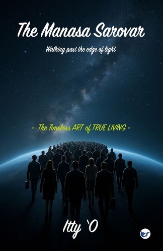 Cover image for The Manasa Sarovar: The essence of true living