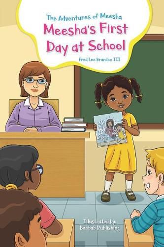 Cover image for The Adventures of Meesha: Meesha's First Day at School