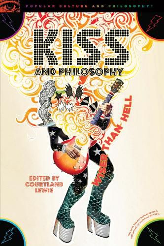 Cover image for KISS and Philosophy: Wiser than Hell