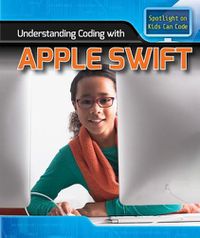 Cover image for Understanding Coding with Apple Swift