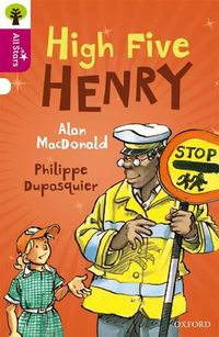 Cover image for Oxford Reading Tree All Stars: Oxford Level 10 High Five Henry: Level 10