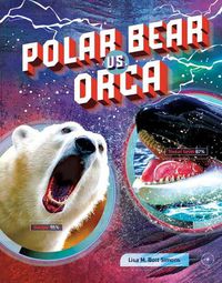 Cover image for Polar Bear vs Orca