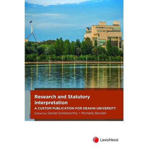 Cover image for Research and Statutory Interpretation: A Custom Publication for Deakin University