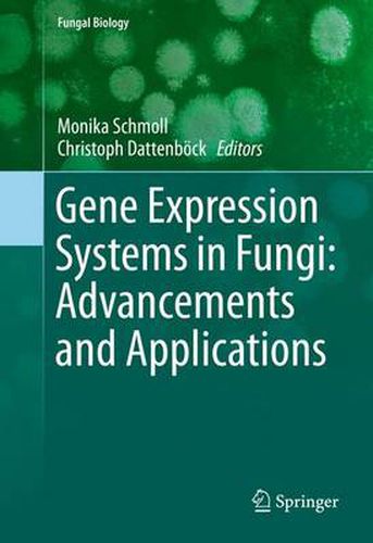 Cover image for Gene Expression Systems in Fungi: Advancements and Applications
