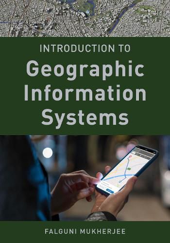 Cover image for Introduction to Geographic Information Systems