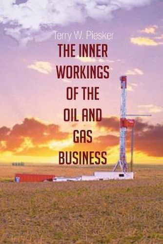 Cover image for The Inner Workings of the Oil and Gas Business