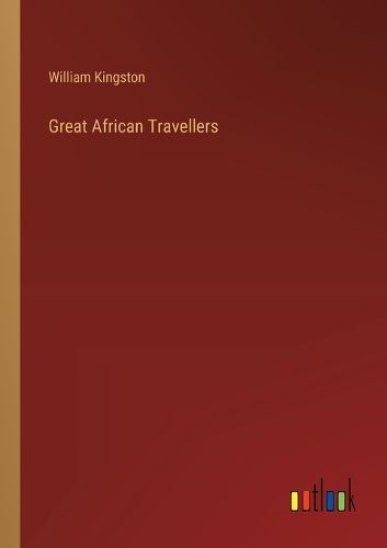 Cover image for Great African Travellers