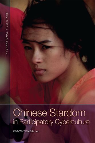 Cover image for Chinese Stardom in Participatory Cyberculture