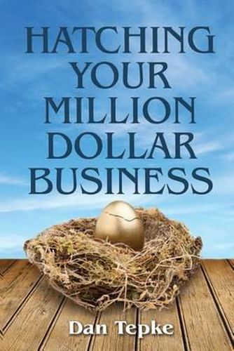 Cover image for Hatching Your Million Dollar Business