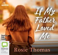 Cover image for If My Father Loved Me