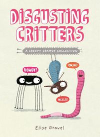 Cover image for Disgusting Critters: A Creepy Crawly Collection