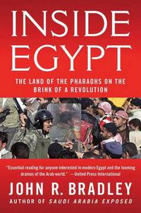 Cover image for Inside Egypt: The Land of the Pharaohs on the Brink of a Revolution