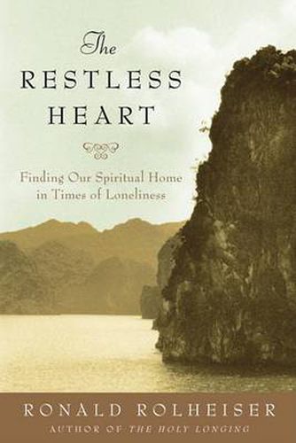 Cover image for The Restless Heart: Finding Our Spiritual Home in Times of Loneliness