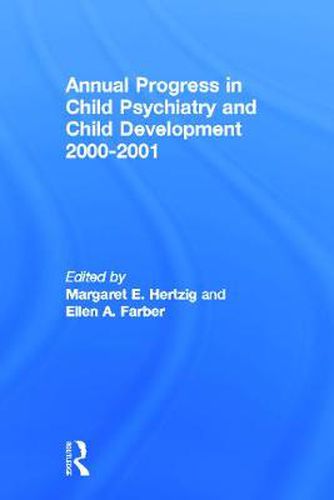 Cover image for Annual Progress in Child Psychiatry and Child Development 2000-2001