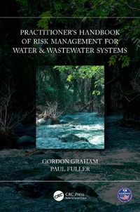 Cover image for Practitioner's Handbook of Risk Management for Water & Wastewater Systems