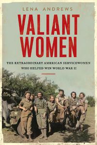 Cover image for The Professionals: The True Story of the Women Who Won World War II