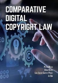 Cover image for Comparative Digital Copyright Law