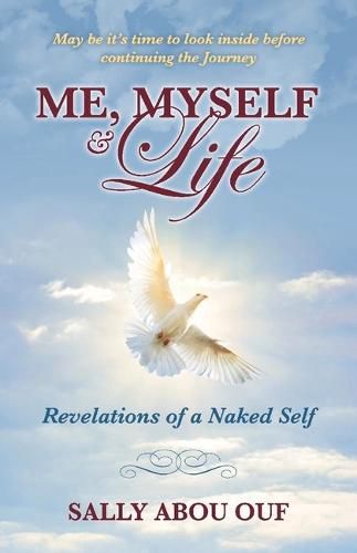 Cover image for Me, Myself & Life: Revelations of a Naked Self