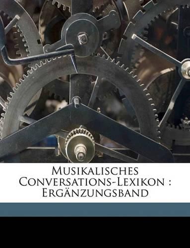 Musikalisches Conversations-Lexikon: Ergnzungsband