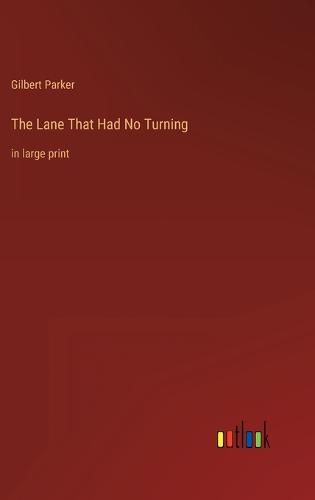 Cover image for The Lane That Had No Turning