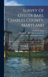 Cover image for Survey Of Oyster Bars, Charles County, Maryland