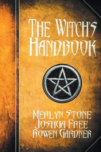 Cover image for The Witch's Handbook: A Complete Grimoire of Witchcraft