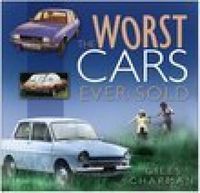 Cover image for The Worst Cars Ever Sold