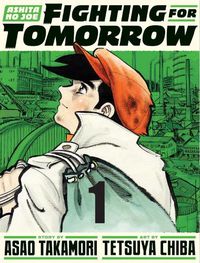 Cover image for Ashita no Joe: Fighting for Tomorrow 1