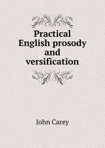 Cover image for Practical English prosody and versification