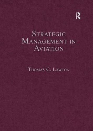 Cover image for Strategic Management in Aviation: Critical Essays