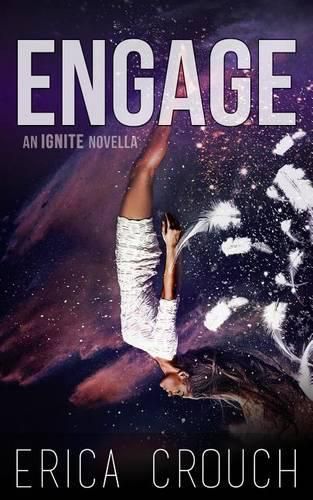 Cover image for Engage: An Ignite Novella