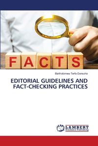 Cover image for Editorial Guidelines and Fact-Checking Practices