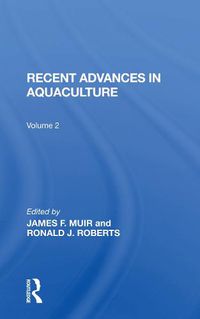 Cover image for Recent Advances in Aquaculture: Volume 2