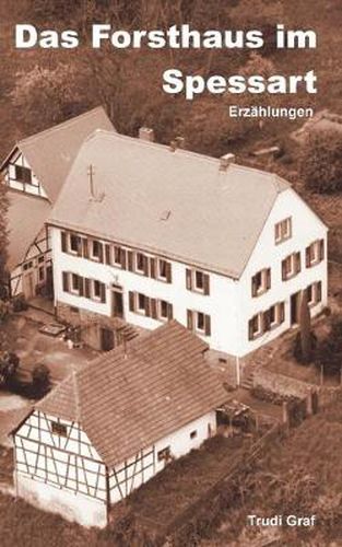 Cover image for Das Forsthaus im Spessart