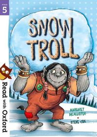 Cover image for Read with Oxford: Stage 5: Snow Troll