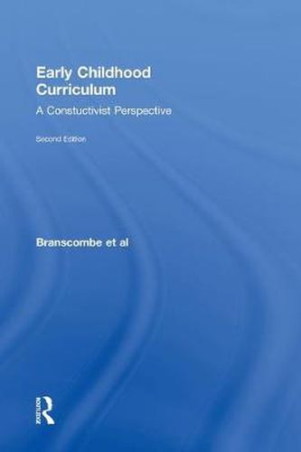 Cover image for Early Childhood Curriculum: A Constructivist Perspective