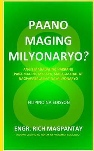 Cover image for Paano Maging Milyonaryo?: Ang Walong Madadaling Hakbang Para Maging Masaya, Mapagmahal at Nagpapasalamat Na Milyonaryo